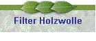 Filter Holzwolle